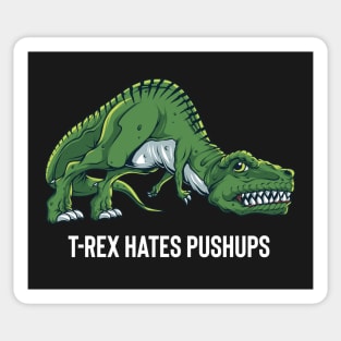 T Rex Hates Push Ups Sticker